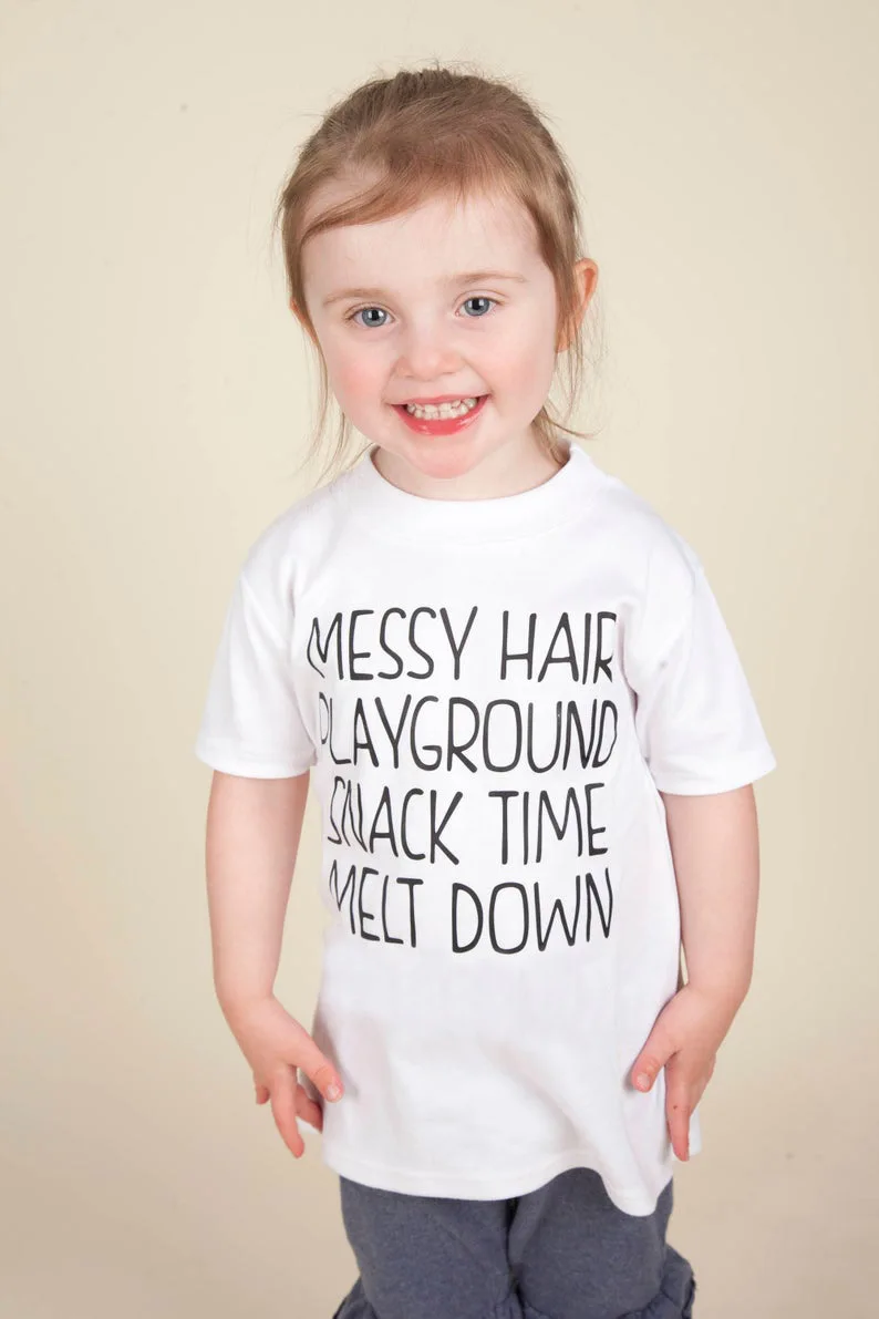 Mess Hair Playground Snack Time Melt Down Children Funny Letter Print Tee Shirts Short Sleeve White Tops Tee Soft Casual Cloth