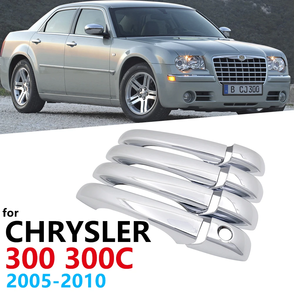Chrome Handles Cover Trim for Chrysler 300 300C 2005 2006 2007 2008 2009 2010 MK1 Catch Car Accessories Stickers Auto Styling