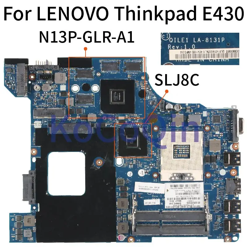 

04Y1214 04W4018 04Y1168 For LENOVO Thinkpad E430 E430C QILE1 LA-8131P SLJ8C N13P-GLR-A1 Laptop motherboard PGA989 Mainboard