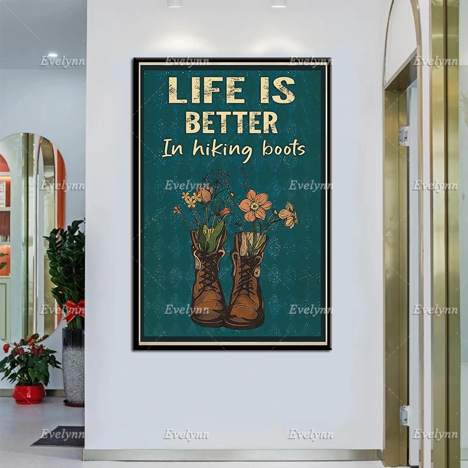 

Life Is Better In Hiking Boots Vintage Poster, Hiking Wall Art, Hiking Lover Prints, Hiking Boots Canvas, Adventure Home Decor