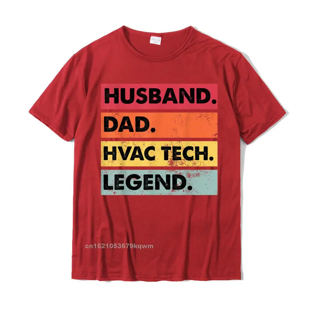 Husband Dad HVAC Tech Legend Funny HVAC Technician T-Shirt Cosie Top T-Shirts Tops Tees For Men Designer Comfortable Tshirts