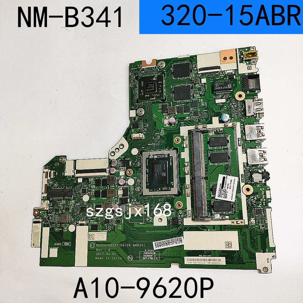 For Lenovo IdeaPad 320-15ABR Laptop motherboard DG526 / DG527 / DG726 NM-B341 With A10-9620P CPU RAM 4G 100% test