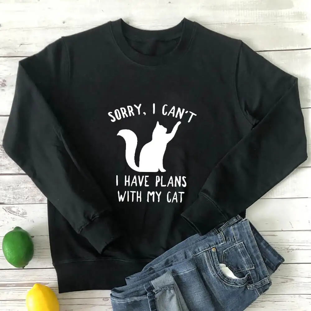 

I Have Plans With My Cats Sweatshirt New Arrival Women's Funny Casual 100%Cotton Long Sleeve Tops Cat Lover Life Tops