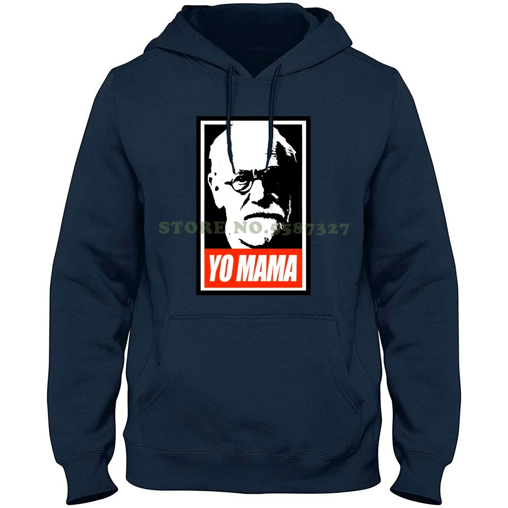 Sigmund Freud Yo Mama 100% Pure Cotton Hoodie T-Shirt Yo Mama Jokes Your Mom Sigmund Freud Quote Funny Parody Silly Humor Geek