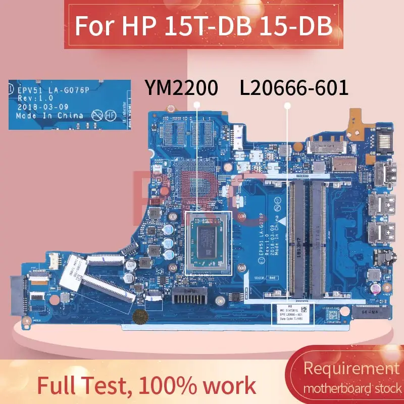 For HP 15T-DB 15-DB YM2200 Laptop Motherboard L20666-601 LA-G076P Ryzen3 2200U DDR4 Notebook Mainboard