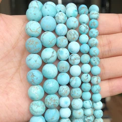 Natural Stone Beads Matte Turquoises Stone Round Beads For Jewelry Making Bracelet 4/6/8/10mm Spacer Beads Diy Jewelry