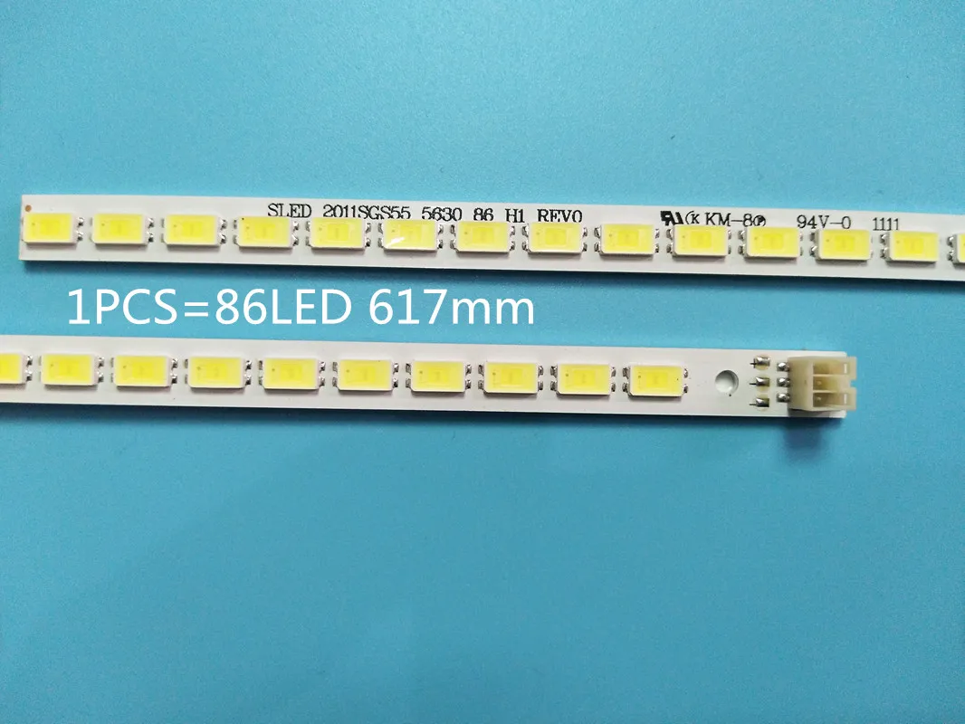 

617 millimeters LED Backlight draws leds To 55 86 inch TV LED5T36GP LTA550HJ12 LJ64-03045A LED5IS95TCLL555E5200B LE5H300K 2011SG