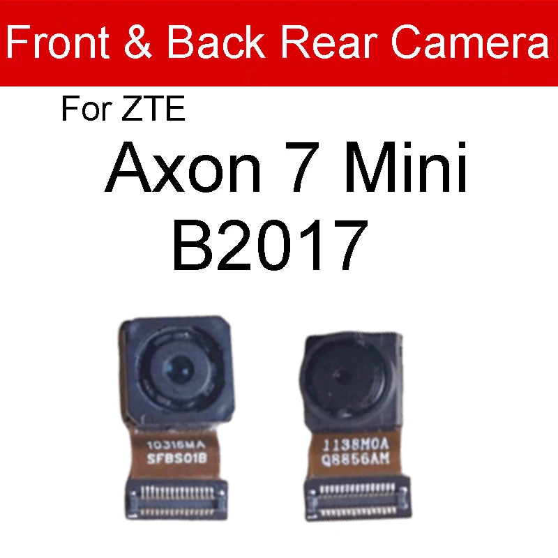 Small Big Front & Rear Camera For ZTE Axon 7 mini B2017 Back Camera For Zenfone 5 Main Camera Flex Cable replacement Repair