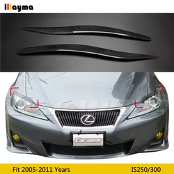 For Lexus IS250 300 2005 - 2011 IS Carbon fiber headlight covers eyelid Fiber glass front lamp decorative eyebrow sticker 2pcs