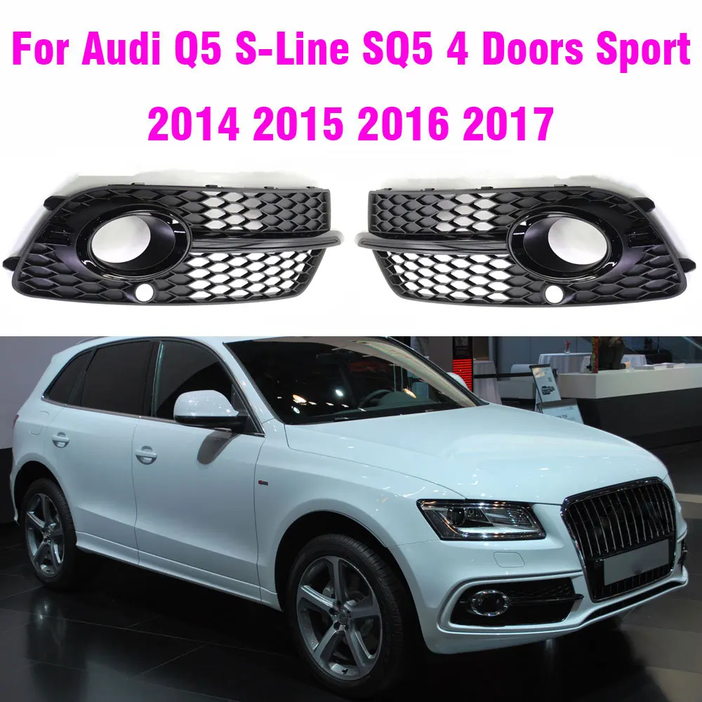 ABS Front Bumper Fog Light Lower Grille Grill Cover For Audi Q5 S-Line SQ5 Sport 2013-2016  Replacement Racing Grills