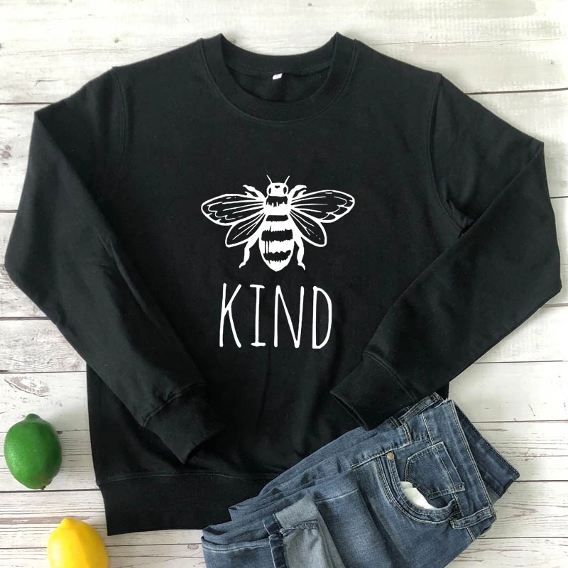 

Bee Kind 100% Cotton Sweatshirt Funny Choose Kindness Pullovers Cute Women Long Sleeve Motivational Quote Sweatshirts