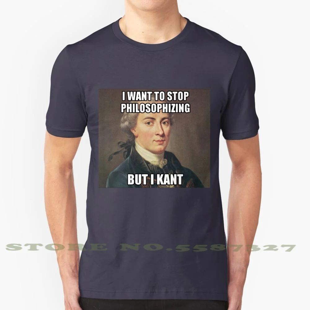 Funny Philosophy Immanuel Kant Internet Meme T - Shirt 100% Cotton T-Shirt Birthday Holiday Present Gift For Him Gift For Her