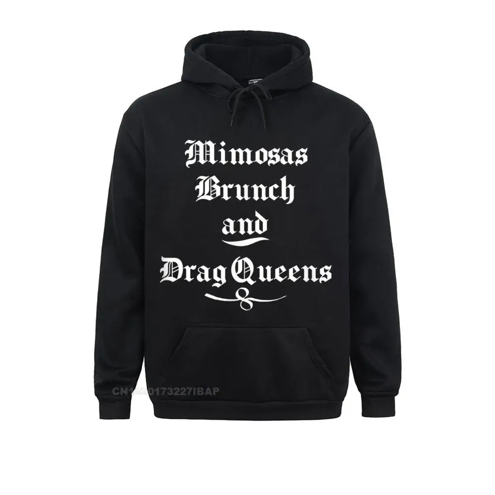 

Funny Drinking Tee Mimosas Brunch And Drag Queens Cool Hoodie Outdoor Men Hoodies Casual Sportswears Prevailing Sweatshirts