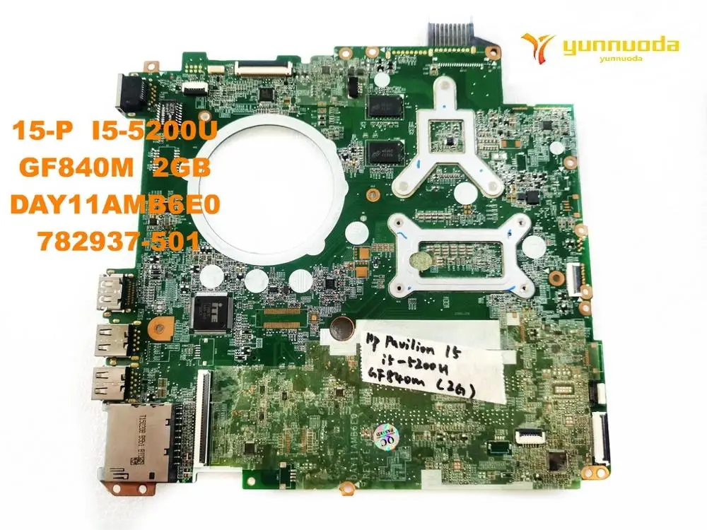 Original for HP 15-P Laptop  motherboard  15-P  I5-5200U  GF840M  2GB  DAY11AMB6E0  782937-501 tested good free shipping