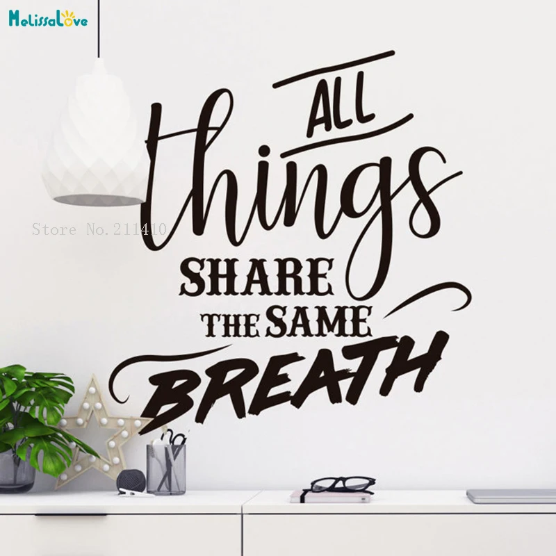 All Things Share The Same Breath Wall Sticker Home Decoration Word Decals Environmental Quote Removable Poster YT3045