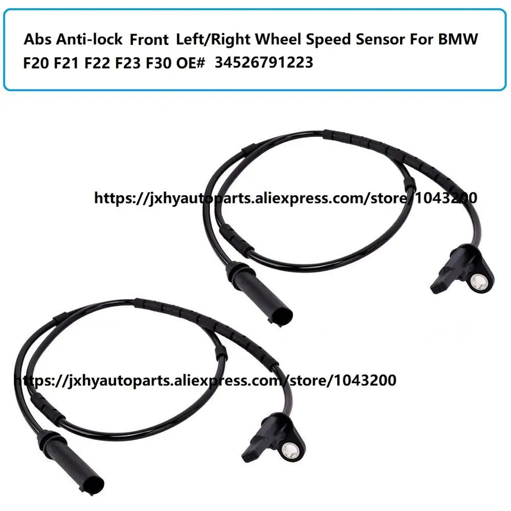 

34526791223 New Abs Anti-lock Front Left/Right Wheel Speed Sensor For BMW F20 F21 F22 F23 F30 2.0L 3.0L OE# 34 52 6 791 223