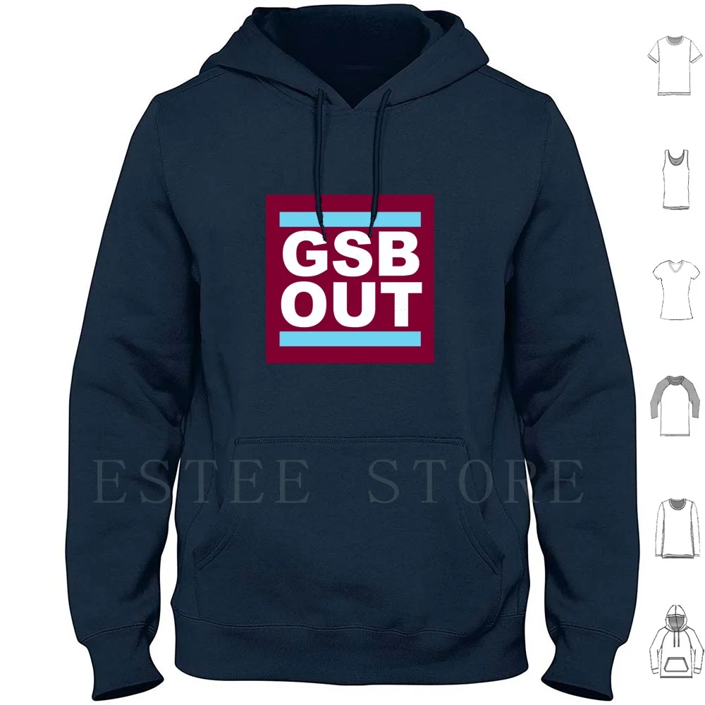 Gsb Out Hoodies Long Sleeve Gsb Out Gold Brady Sullivan Hammers Fans Protest Football Soccer March Claret And Blue