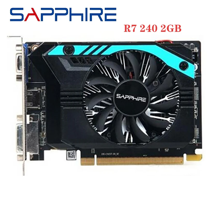 

Original SAPPHIRE Radeon R7 240 2GB Video Cards GPU For AMD Radeon R7 240 GDDR3 GDDR5 64bit 128bit Graphics Screen Cards Desktop