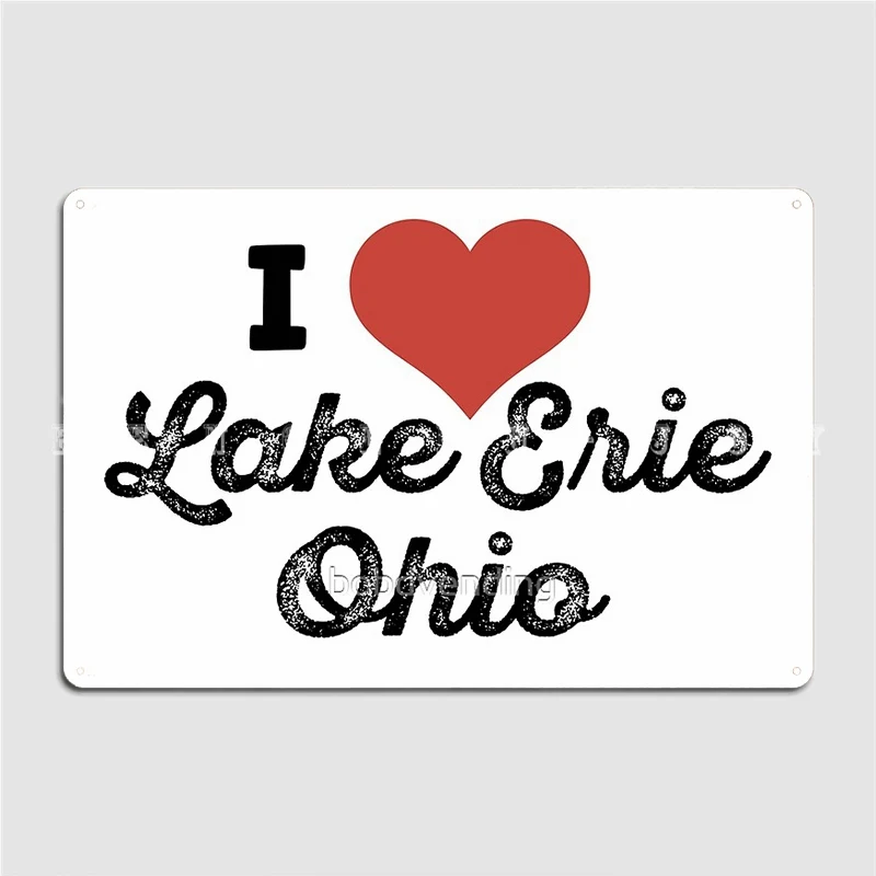 I Love Lake Erie Ohio Fishing Kayaking Boating Metal Sign Club Club Bar Designing Plaques Tin Sign Poster