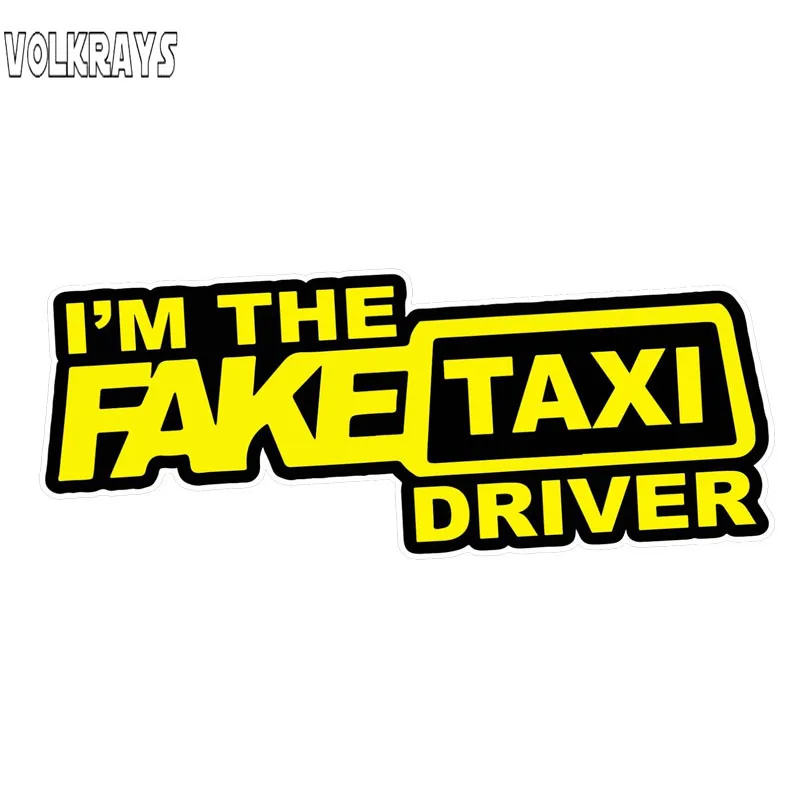 

Volkrays креативные автомобильные стикеры I'm The Fake Taxi аксессуары для водителя, отражающая водонепроницаемая обложка, царапины, ПВХ наклейка, 5 см * 15 см