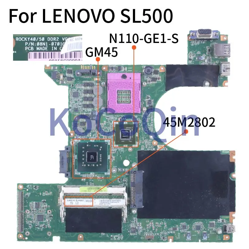 

Laptop Motherboard For LENOVO SL500 Notebook Mainboard 45M2802 GM45 N110-GE1-S DDR2 Tested 100%