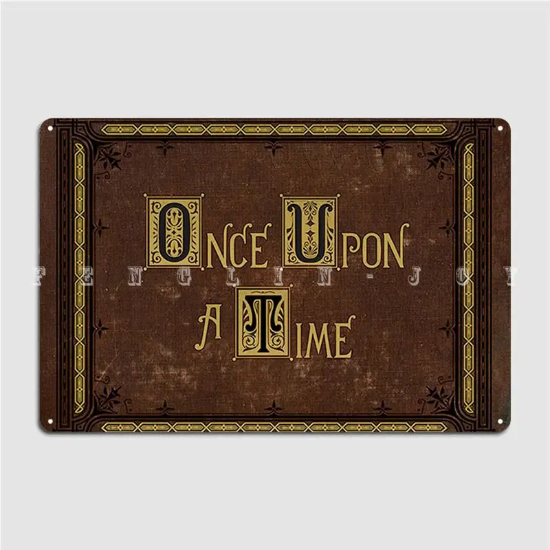 Once Upon A Time Book Metal Sign Mural Painting Customize Wall Mural Kitchen Tin Sign Posters