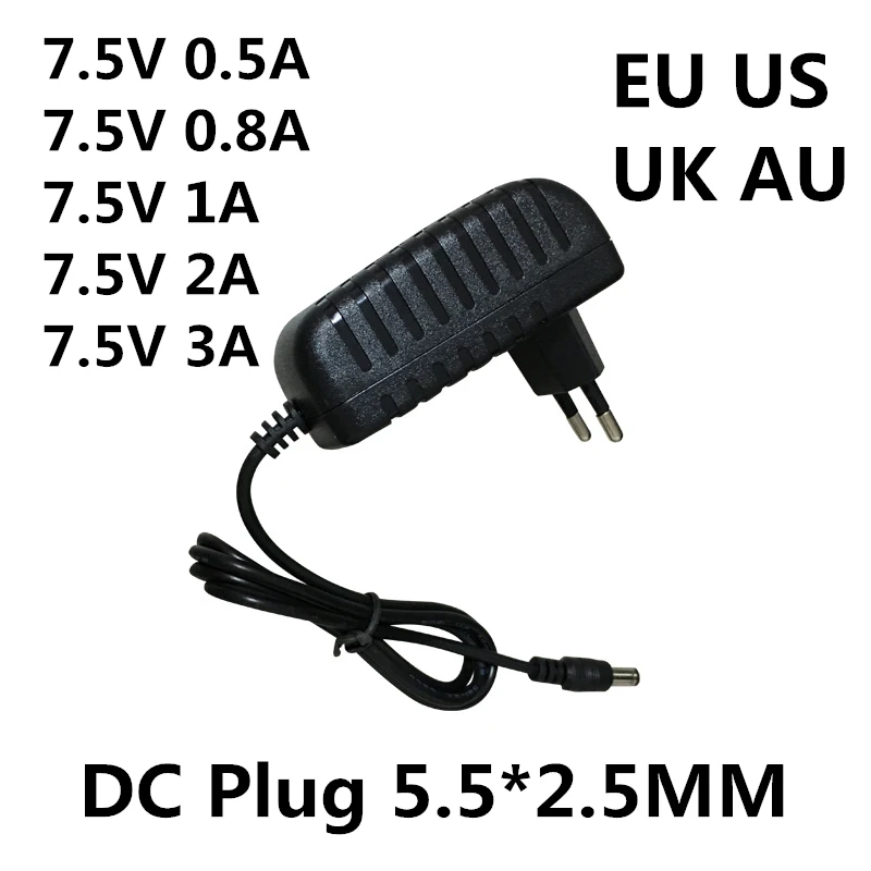 Fuente de alimentación conmutada Universal AC 100-240V a DC 7,5 V, adaptador de corriente convertidor de 7,5 V, 0.5A, 0.8A, 1A, 2A, 3A