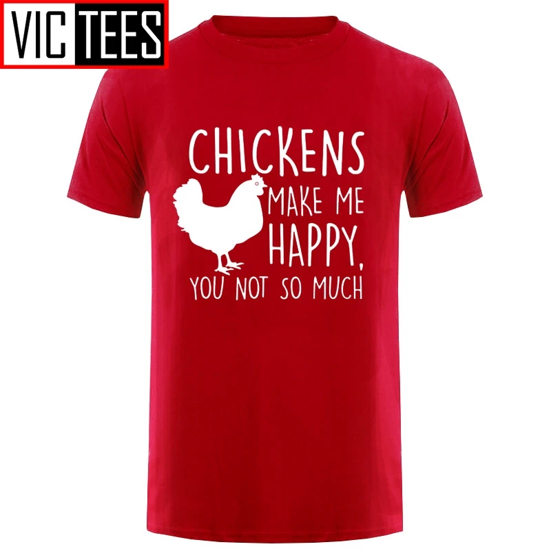 Men Chickens Make Me Happy You Not So Much Funny T Shirt Tshirt Cotton I Love My Ladies Chicken Farmers T-shirt Top image 2