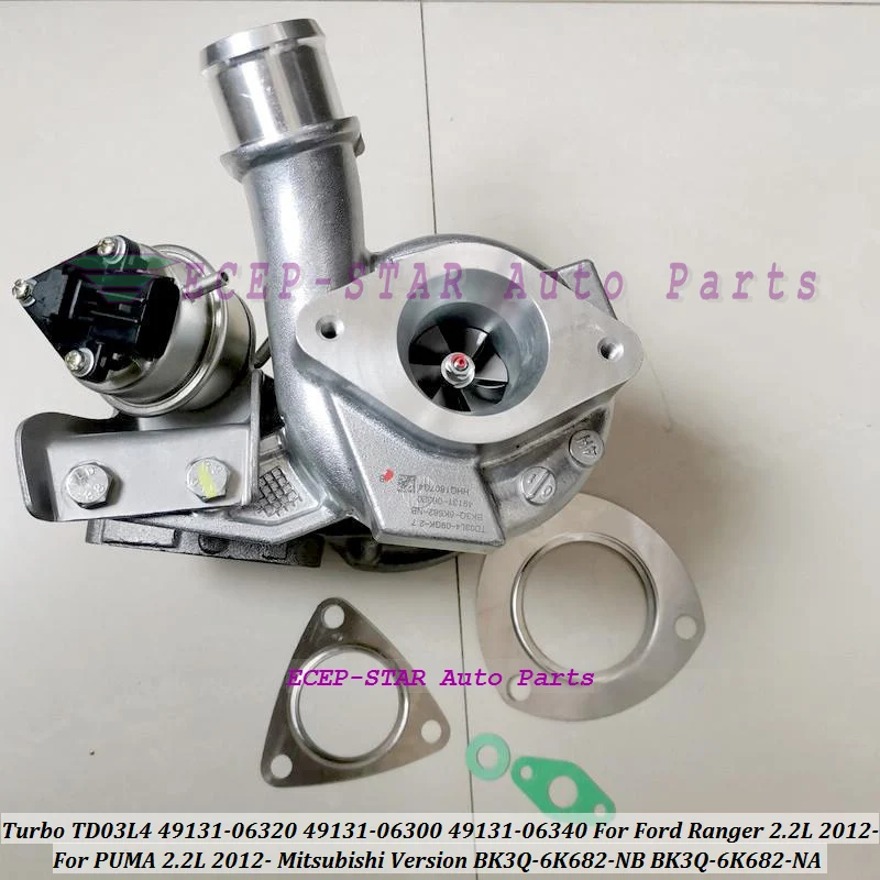 Turbo TD03L4 49131-06320 49131-06300 49131-06340 BK3Q-6K682-NB BK3Q-6K682-NA para Ford Ranger para PUMA 2.2L Mitsu-bish Vers 2012-