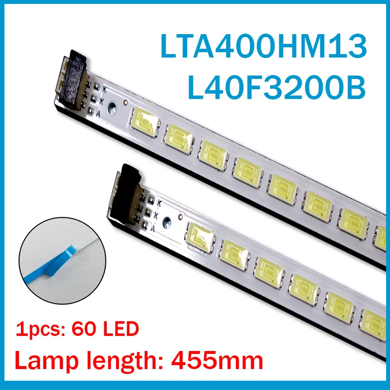 2pcsx 40inch LED Backlight Strip for 40'' TV L40F3200B LJ64-03029A LTA400HM13 40INCH-L1S-60 G1GE-400SM0-R6 60-LEDs 455mm