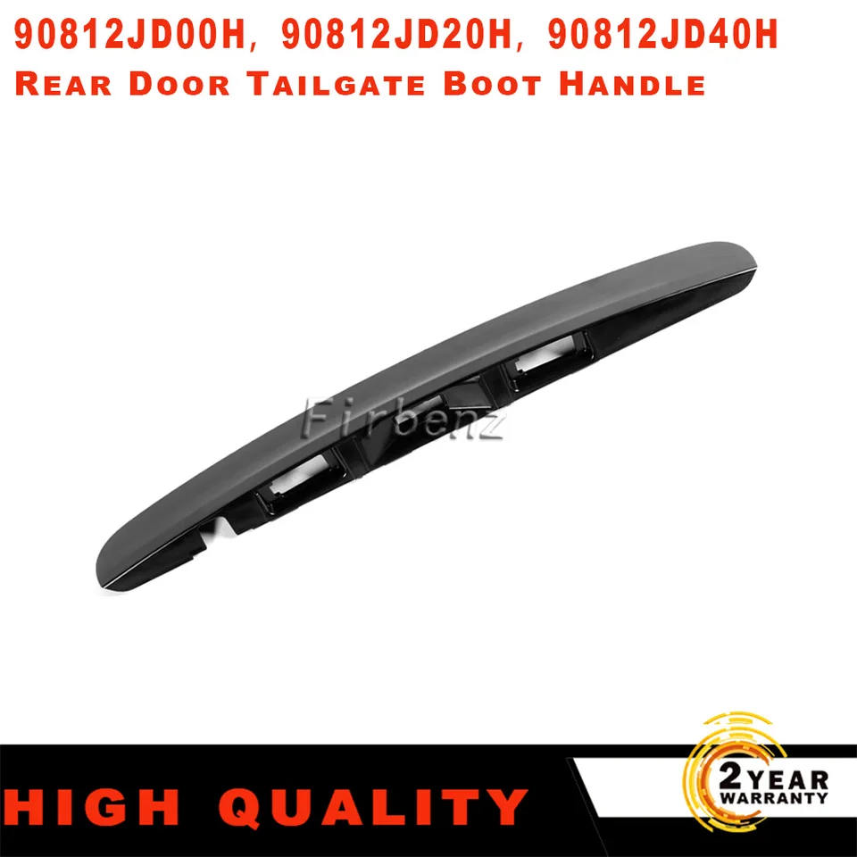 90812JD00H 90812JD20H 90812JD40H Back Door Tailgate Boot Handle