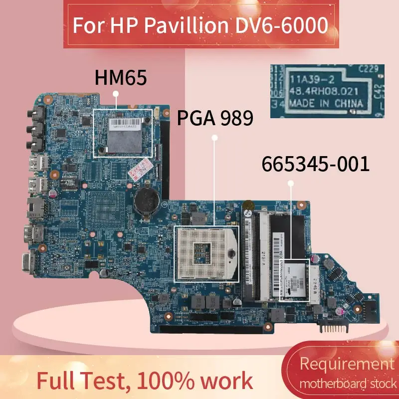 

665345-001 665345-601 Laptop motherboard For HP Pavillion DV6-6000 Notebook Mainboard 11A39-2 HM65 216-0809000 DDR3