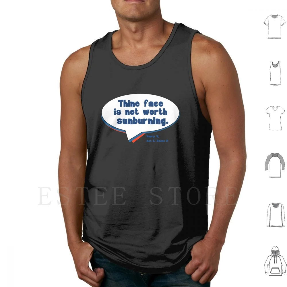 Shakespearen Insults : Face Not Worth Sunburning Tank Tops Vest Cotton Henry V Sunburn Shakespeare Bard English Literature