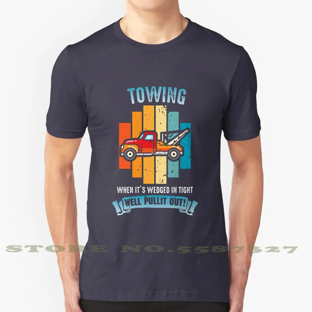 Garage Mechanics Tow Truck Driver 100% Cotton T-Shirt Tow Truck Driver Funny Trucker Towing Love Occupation 18Wheeler Dad