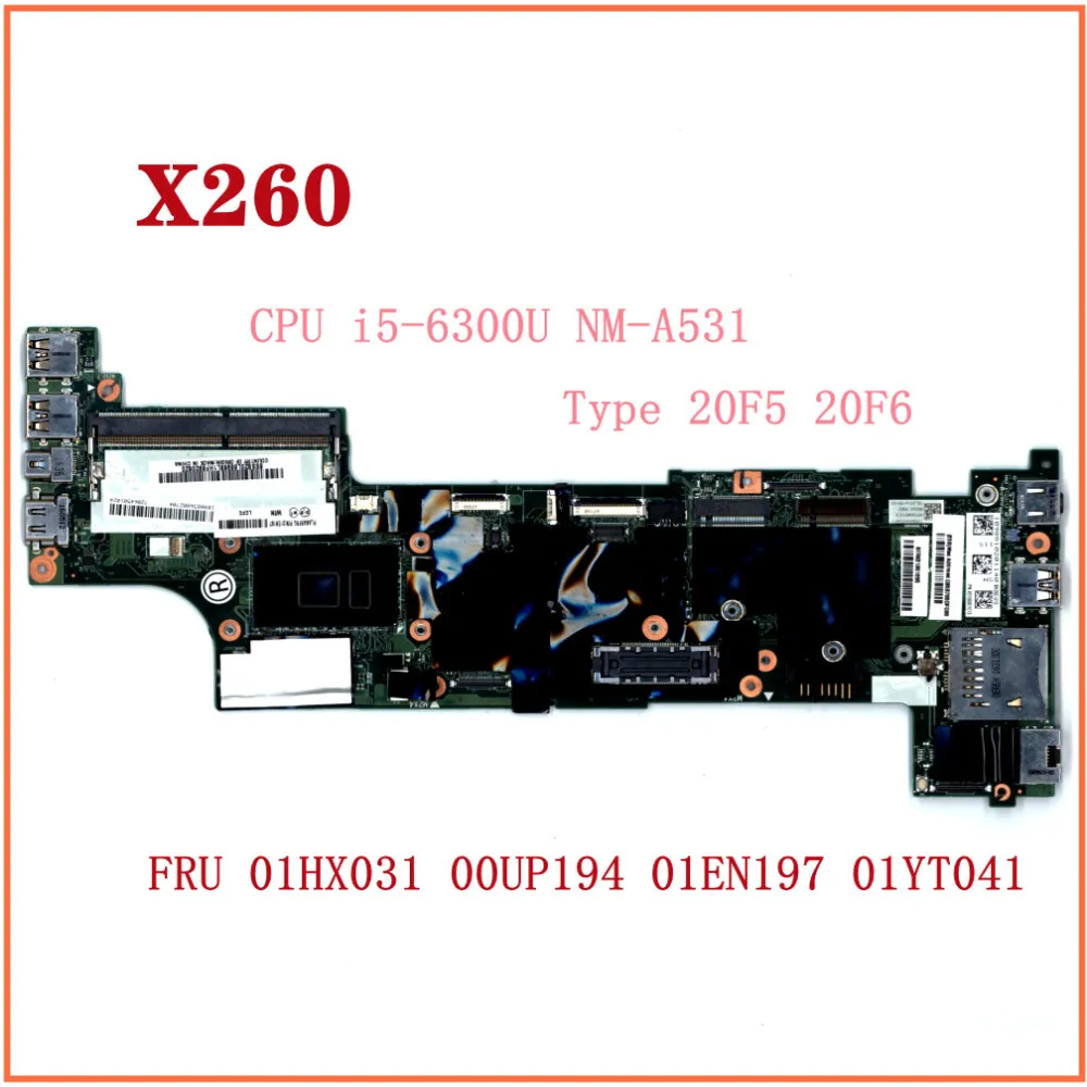 Untuk Lenovo Berpikir Pad X260 Motherboard Laptop I5-6300U NM-A531 UMA FRU 01HX031 00UP194 01EN197 01YT041