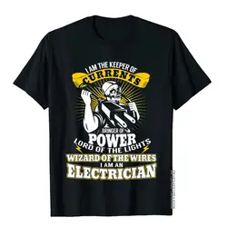 I Am The Keeper Of Currents Funny Electrician T Shirt T-Shirt Gift Men T Shirts Retro Cotton Tees Birthday