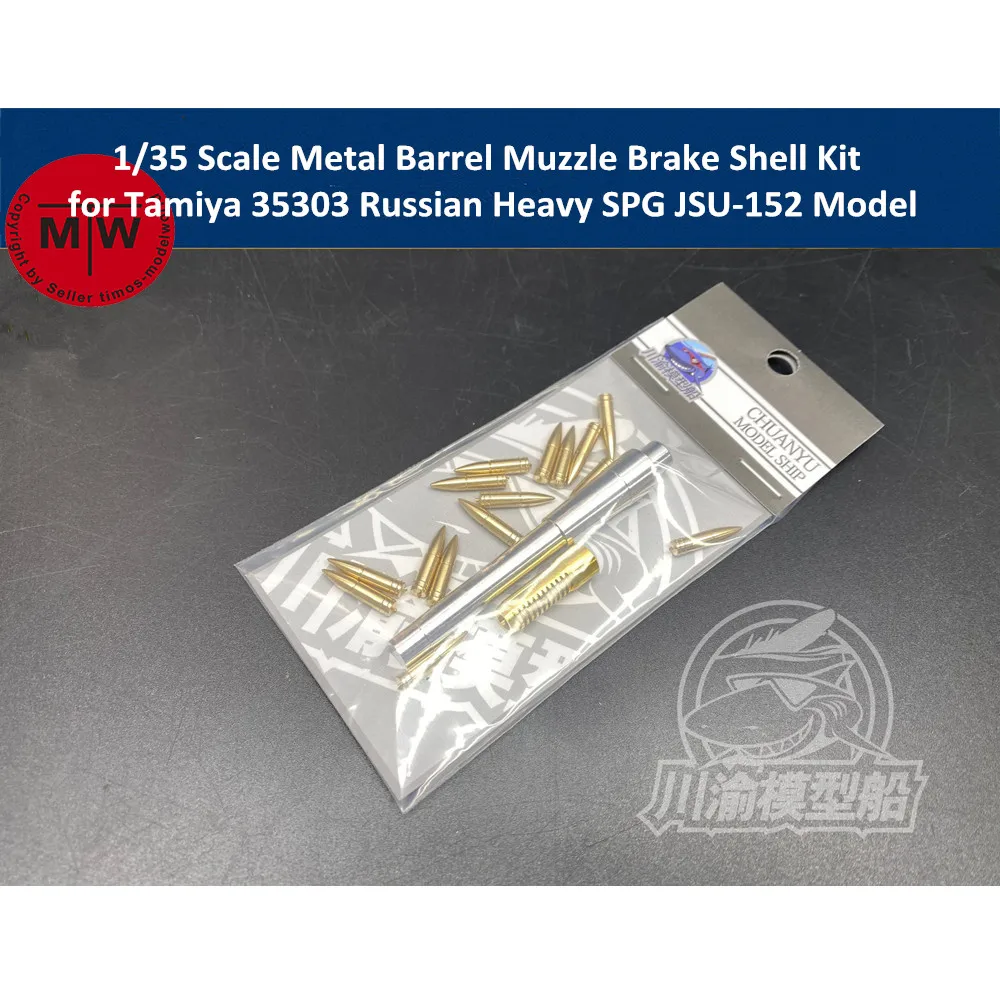 

1/35 Scale Metal Barrel Muzzle Brake for Tamiya 35303 Russian Heavy SPG JSU-152 Model CYT060