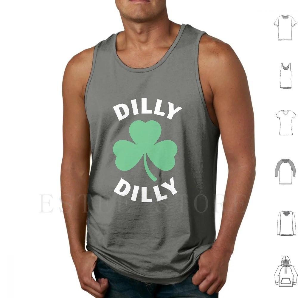 Dilly Dilly Saint Day Tank Tops Vest Cotton Day St Paddys Day St Pattys Day Dilly Dilly Dilly Dilly Funny Beer Day Funny Beer