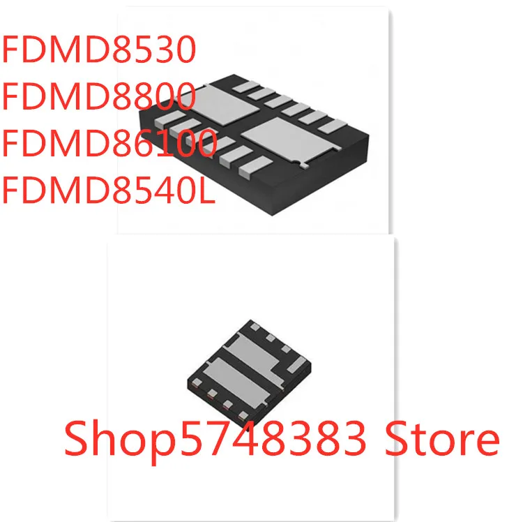 

10 шт./лот FDMD8530 FDMD8800 FDMD86100 FDMD8540L IC