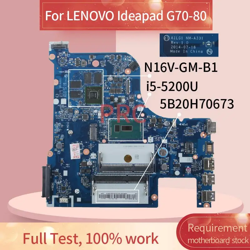 

AILG1 NM-A331 For LENOVO Ideapad G70-80 I5-5200U GT920M Notebook Mainboard SR23Y N16V-GM-B1 5B20H70673 Laptop motherboard