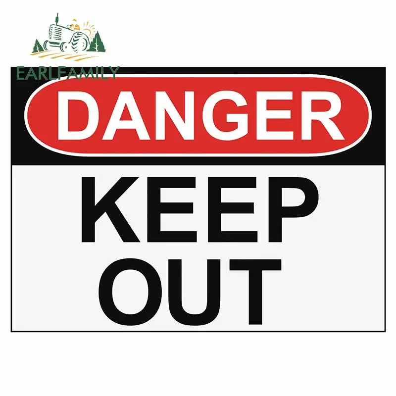 EARLFAMILY 13cm x 9.2cm Osha Safety Signs Danger Keep Out Decal Funny Custom Car Stickers Waterproof Graphics