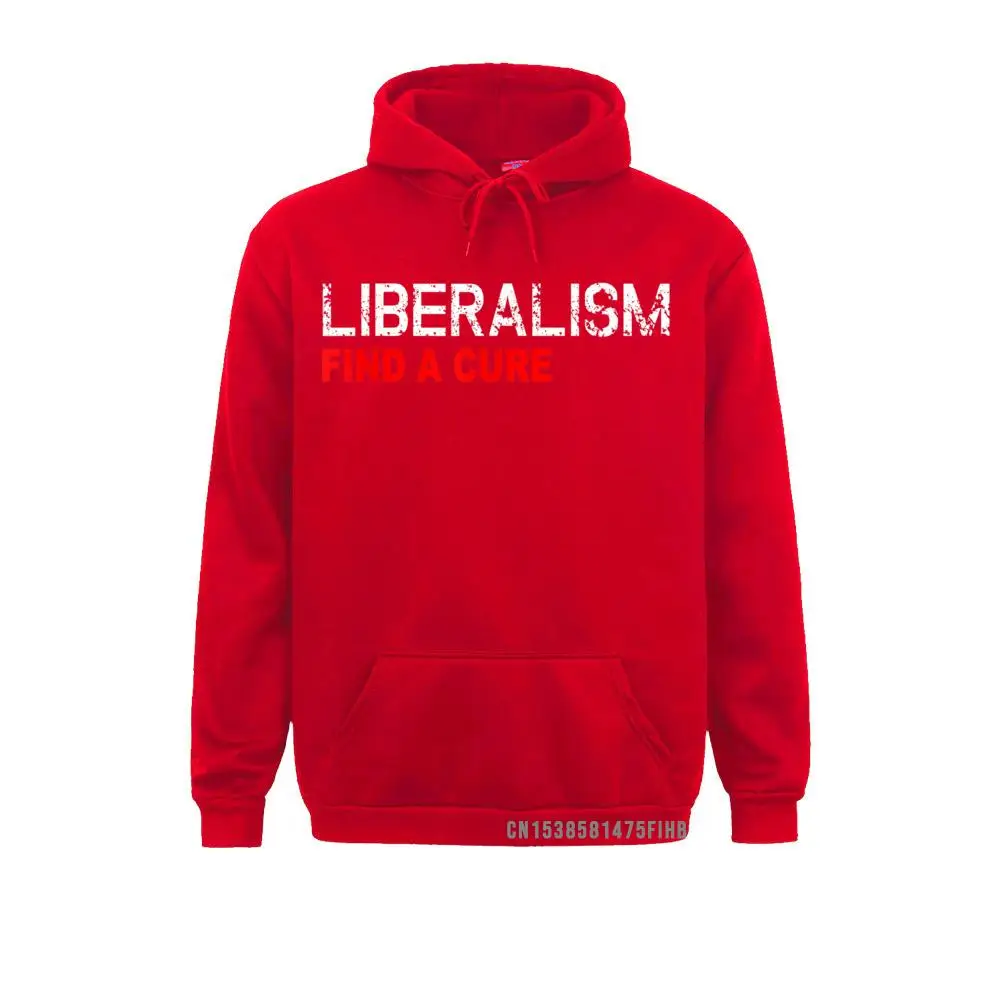 Liberalism Find A Cure Funny Anti Liberal Pro America VALENTINE DAY Hoodies Simple Style Sportswears Design Sweatshirts