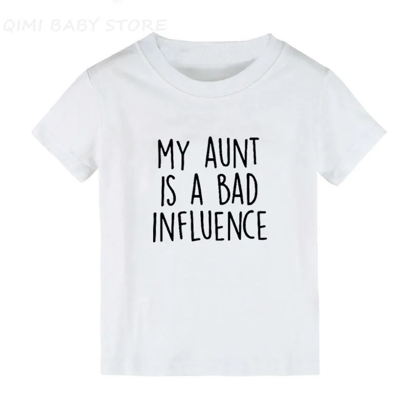 My Aunt Is A Bad Influence Funny Letter Print Kids Tshirt Boys Girls Short Sleeve T-shirt Aunt Present Baby Toddler Clothes