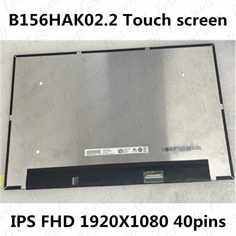 Original 15.6 inch FHD 1920*1080 LED Panel 40pins B156HAK02.2 NV156FHM-T05 LP156WFD SPH1 laptop LCD display Touch screen