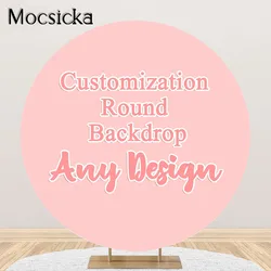 Mocsicka Any Design Circle Round Backdrop Customize Cover Cartoon Theme Party Decor Custom Baby Shower Birthday Party Background