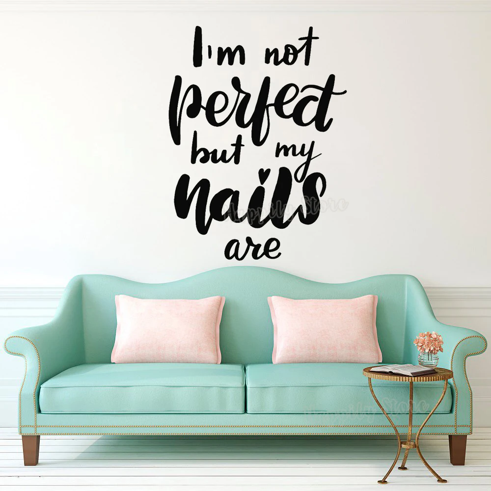 Beauty Confidence Wall Stickers Nails Studio Manicure Vinyl Decals Quote My Nails are Perfect Girls Bedroom Decoration G872