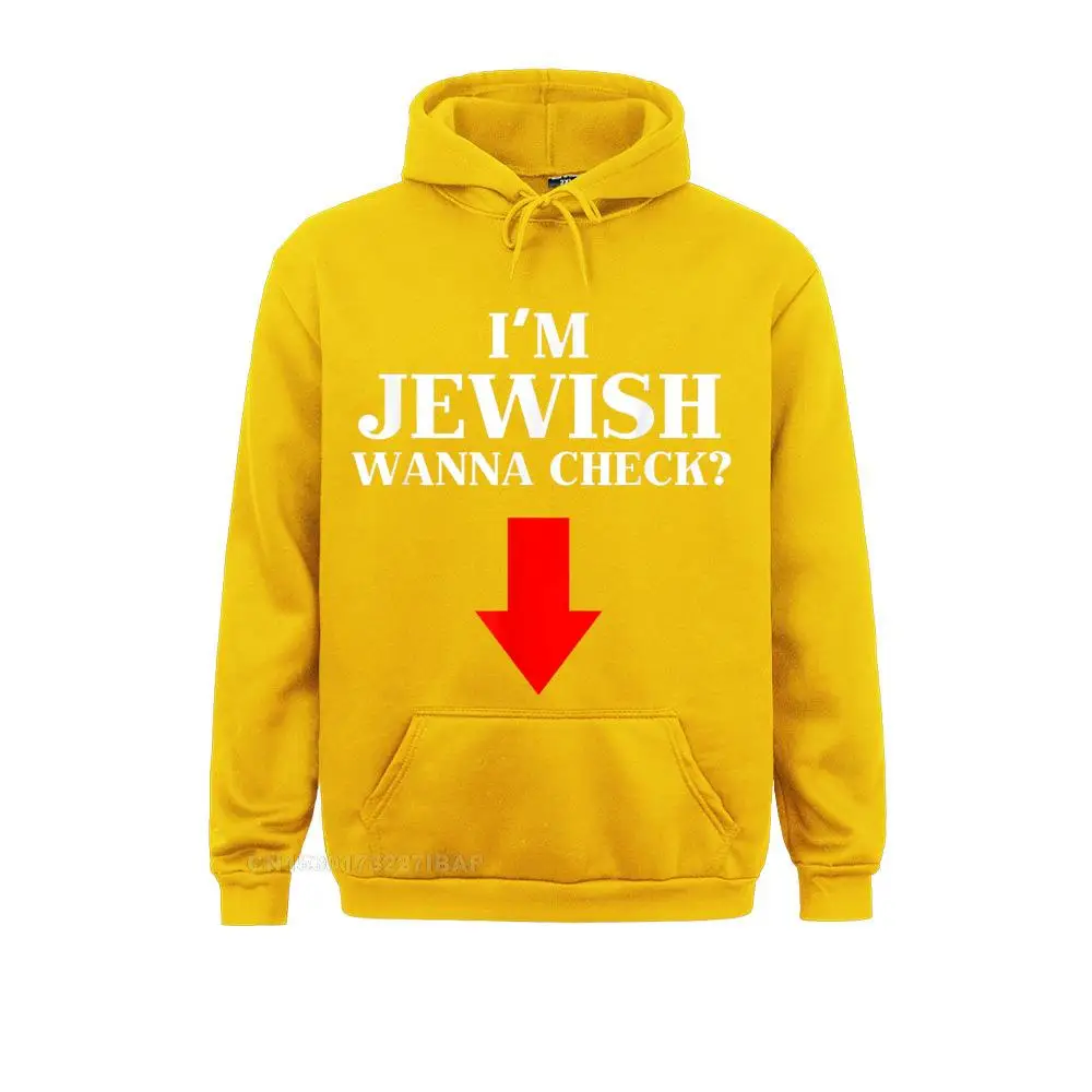 Mens I\'m Jewish Wanna Check Funny Jewish Hoodie Men\'s Hoodies Fashionable Lovers Day Sweatshirts Classic Sportswears New Design