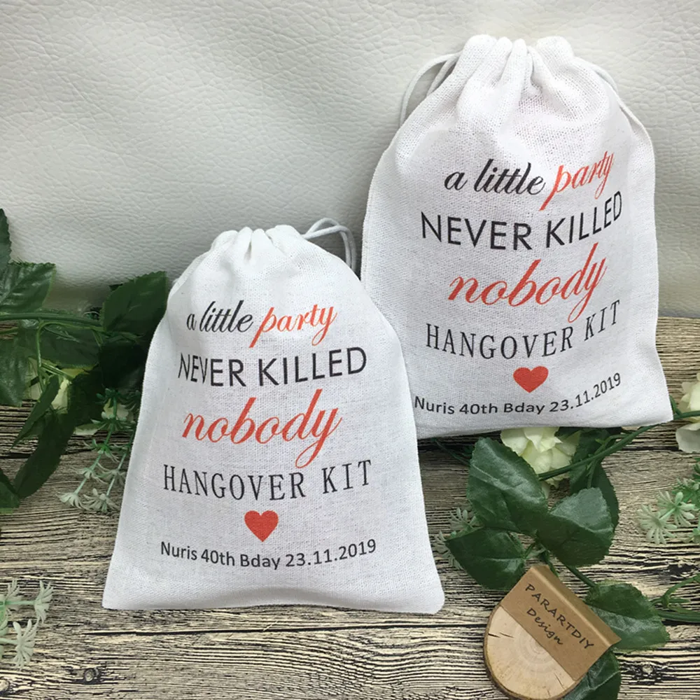 20pcs custom A Little Party Never Killed Nobody wedding favor bags Bachelorette Hangover  Sivorival Kit party Candy pouches