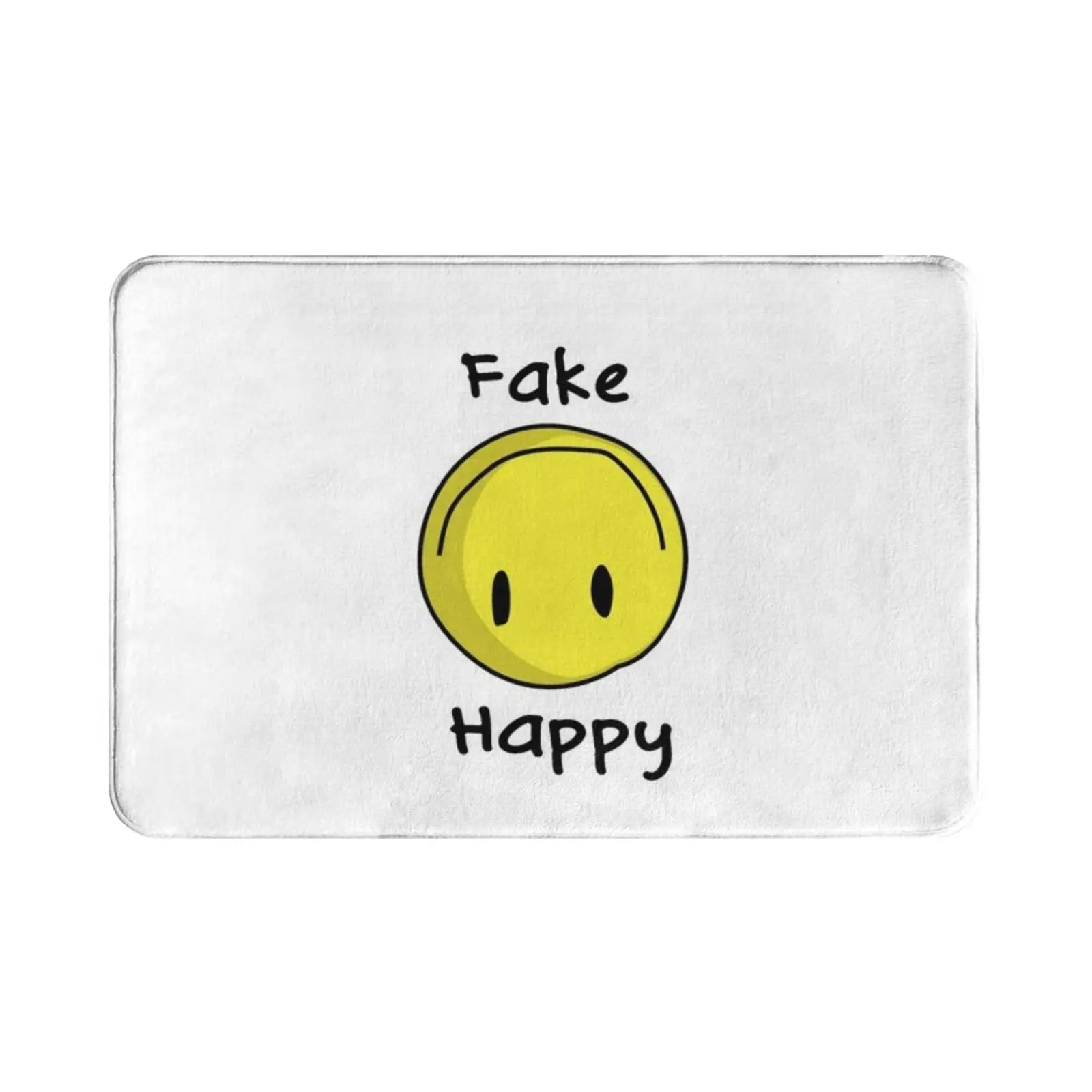 Fake Happy Carpet Mat Rug Cushion Soft Non-Slip Fake Happy Paramore Fake Smile Smile Meme Smile Funny Paramore Art Fake