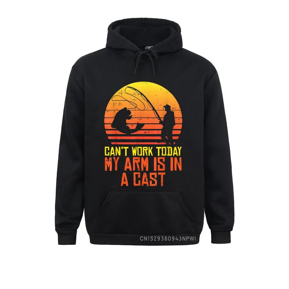 

Cant Work Today Arm In A Cast Retro Fishin Fisherman Gift Pullover Sweatshirts Printed On Hoodies For Men Winter/Autumn